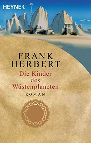 Die Kinder des Wüstenplaneten: Roman (Der Wüstenplanet, Band 3)