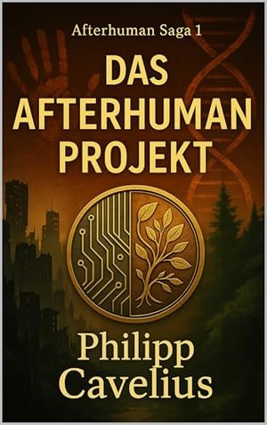 Das Afterhuman Projekt