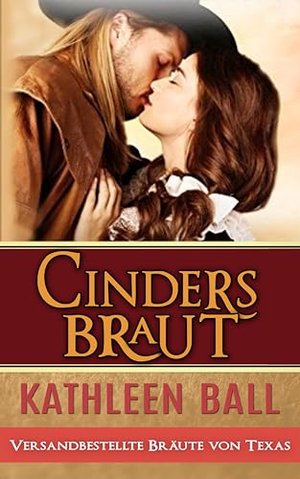 Cinders Braut: Versandhandelbräute von Texas