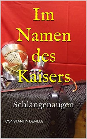 Im Namen des Kaisers : Schlangenaugen