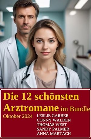 Die 12 schönsten Arztromane im Bundle Oktober 2024