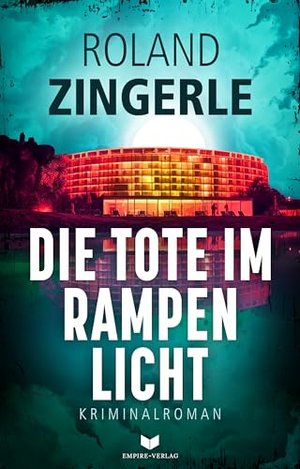 Die Tote im Rampenlicht: Alpenkrimi voller Spannung und überraschender Wendungen (Mörderische Alpen 