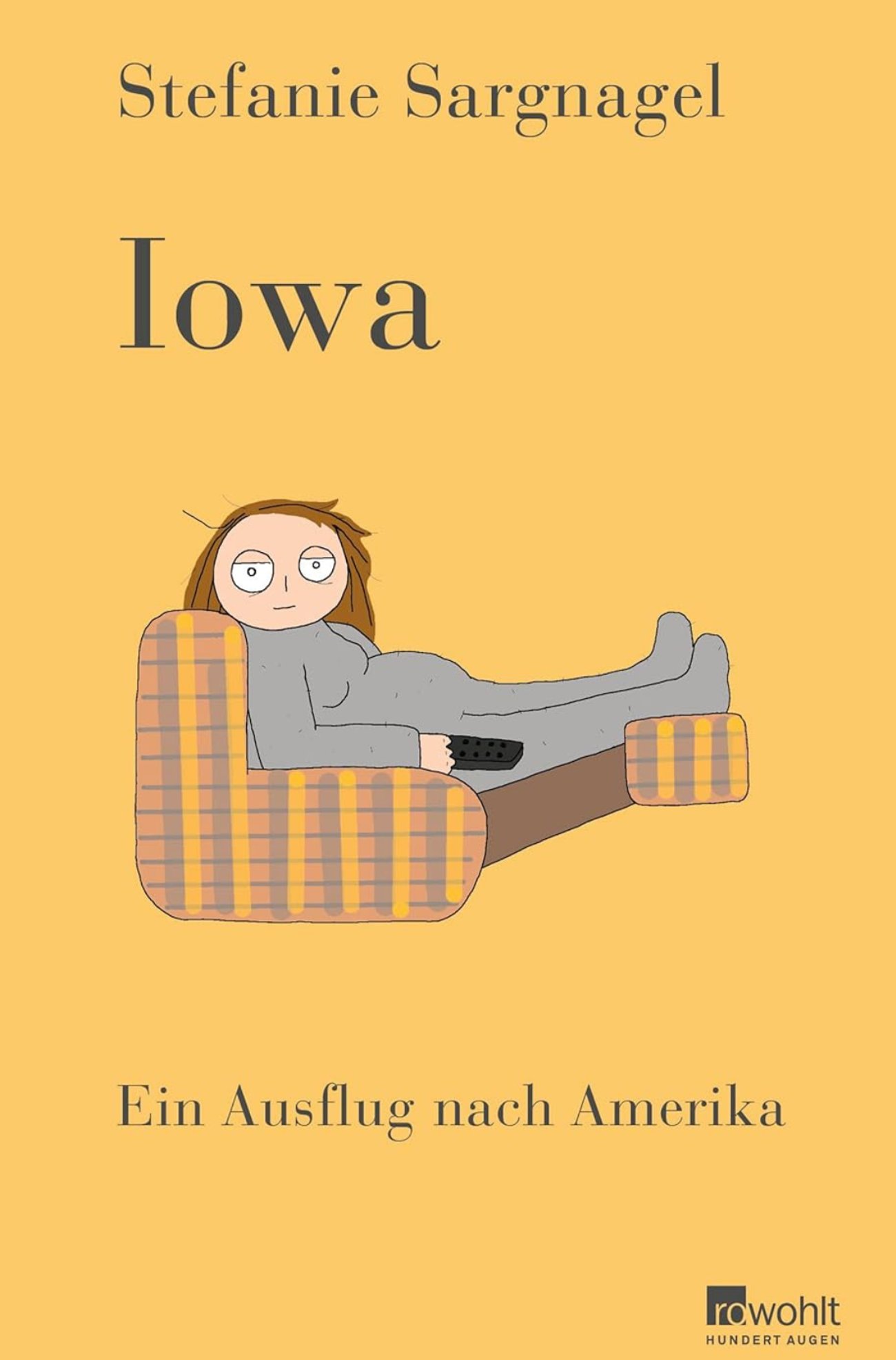 Iowa: Ein Ausflug nach Amerika | Roman