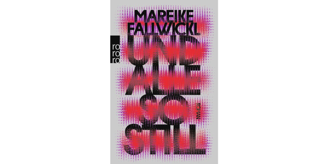 Und alle so still: Roman