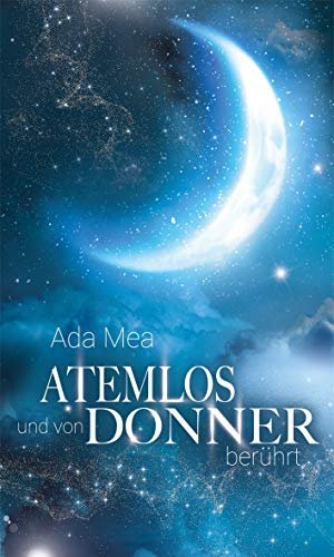 Atemlos und von Donner berührt