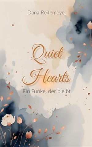 Quiet Hearts: Ein Funke, der bleibt