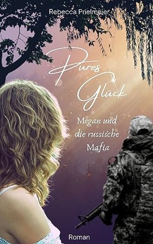 Pures Glück: Megan und die russische Mafia