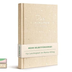6-Minuten Tagebuch für Mamas – Achtsamkeit & Selfcare