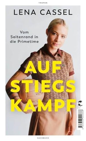 Aufstiegskampf: Vom Seitenrand in die Primetime