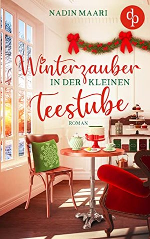 Winterzauber in der kleinen Teestube (Sweet Romance-Reihe 1)