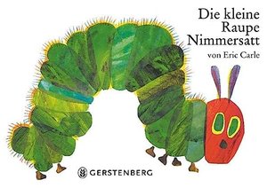 Die kleine Raupe Nimmersatt. Pappbilderbuch