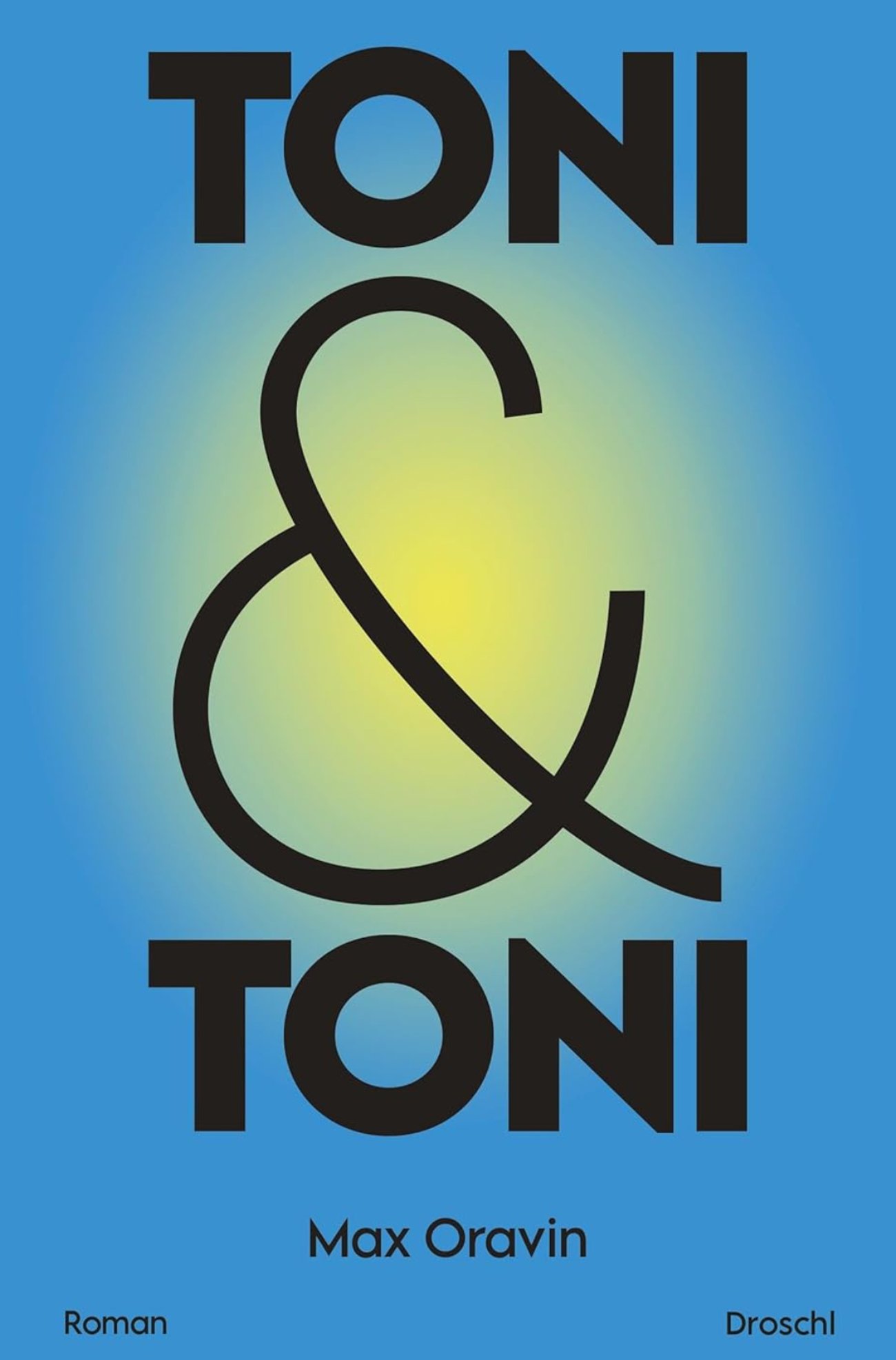 Toni & Toni: Roman