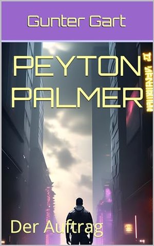 Peyton Palmer: Der Auftrag