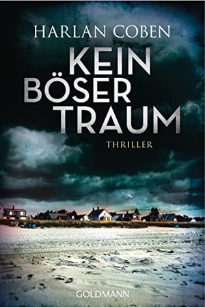 Harlan Coben: Kein böser Traum