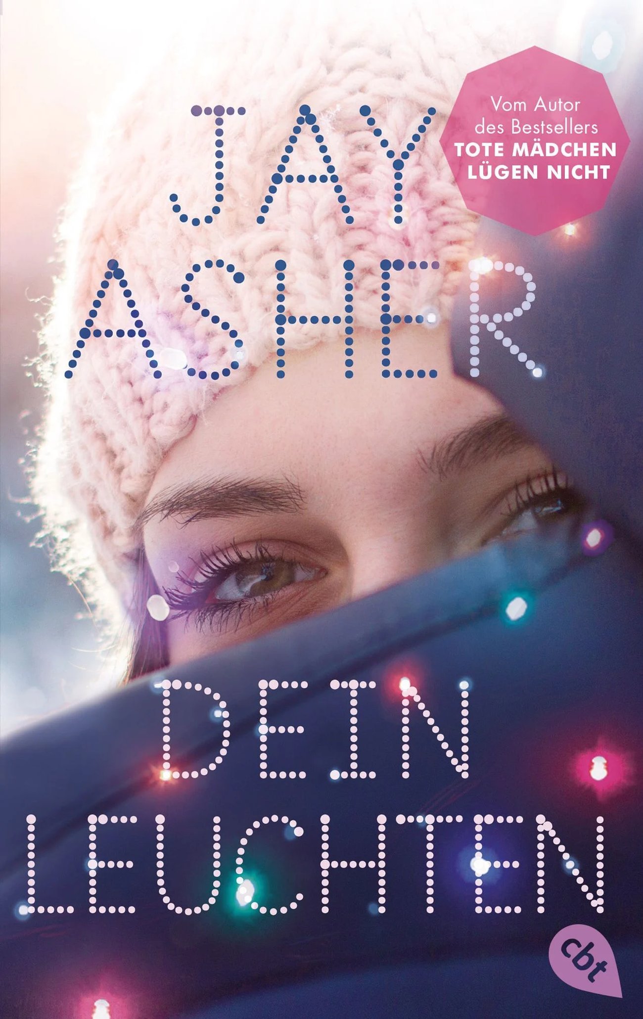 „Dein Leuchten“ von Jay Asher