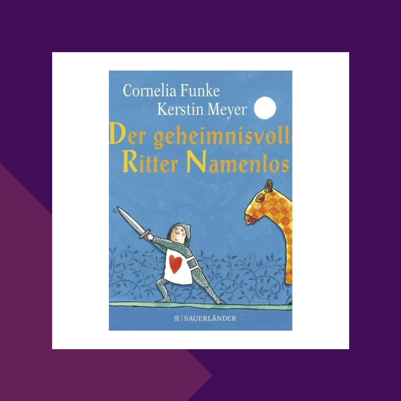 Der geheimnisvolle Ritter Namenlos