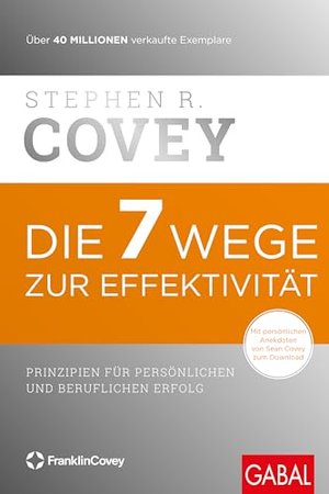 Die 7 Wege zur Effektivität (deutsche Ausgabe)