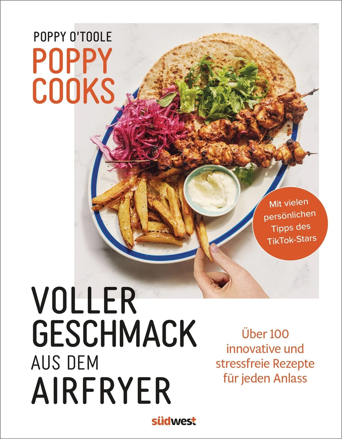 Poppy Cooks: Voller Geschmack aus dem Airfryer