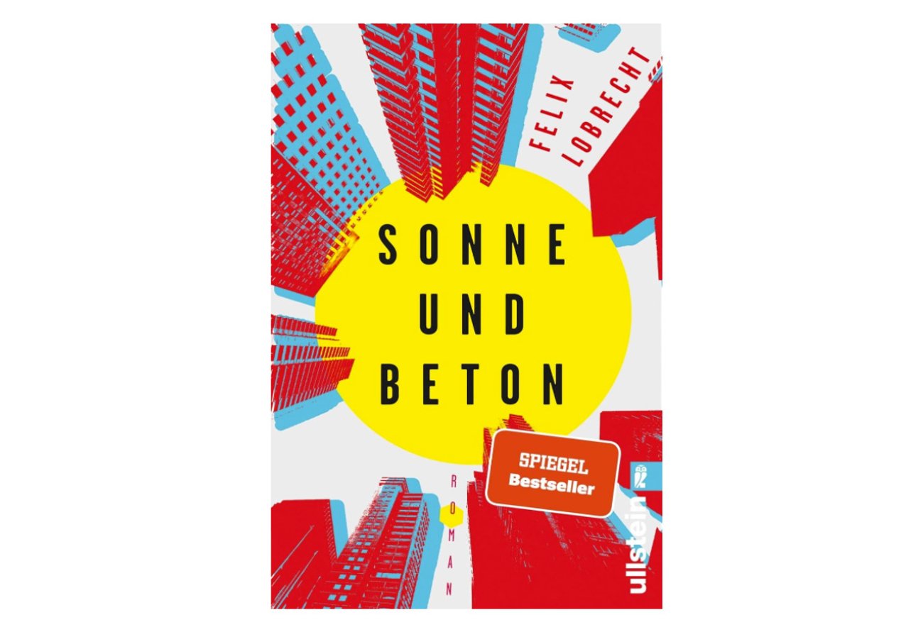 Felix Lobrecht: Sonne und Beton