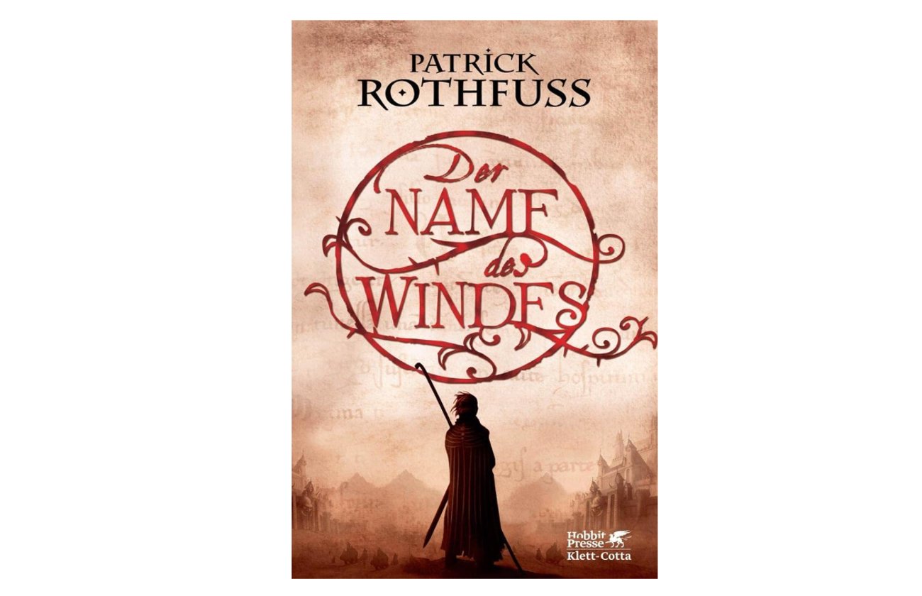 Patrick Rothfuss: Der Name des Windes - Die Königsmörder-Chronik. Erster Tag