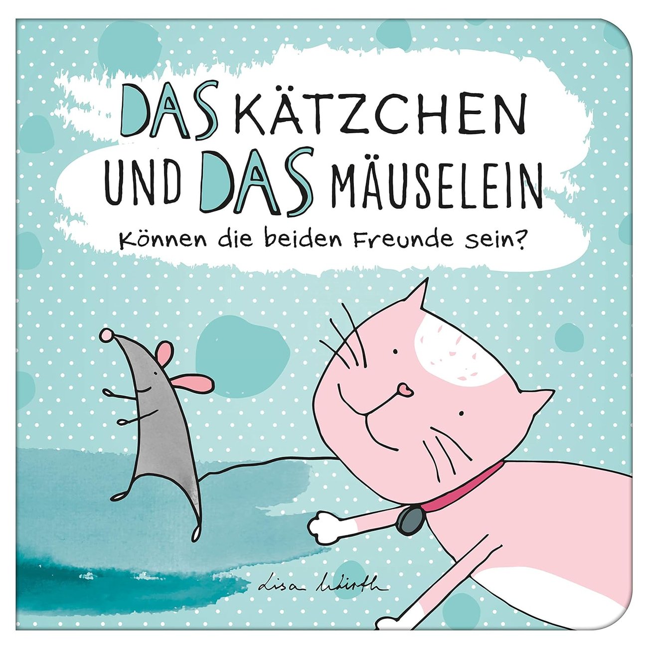 Das Kätzchen und das Mäuselein - können beide Freunde sein | Lustiges Kinderbuch über Freundschaft |