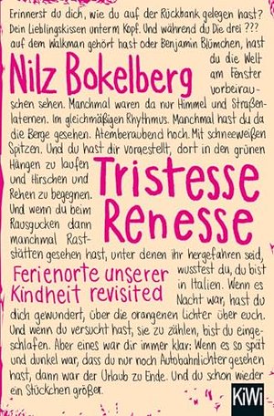 Tristesse Renesse. Große Ferien reloaded: Eine Zugreise zu den Ferienorten unserer Kindheit