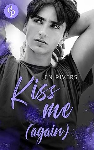 Kiss me (again): Jamie & Liam (Oceanside Boys-Reihe 1)