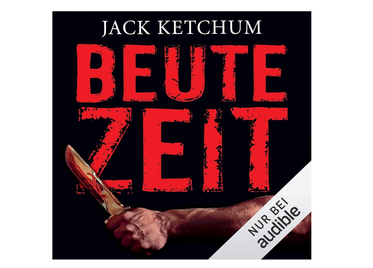 Jack Ketchum - Beutezeit