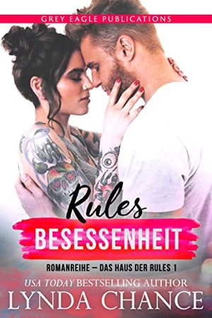 Rules Besessenheit (Das Haus der Rules)