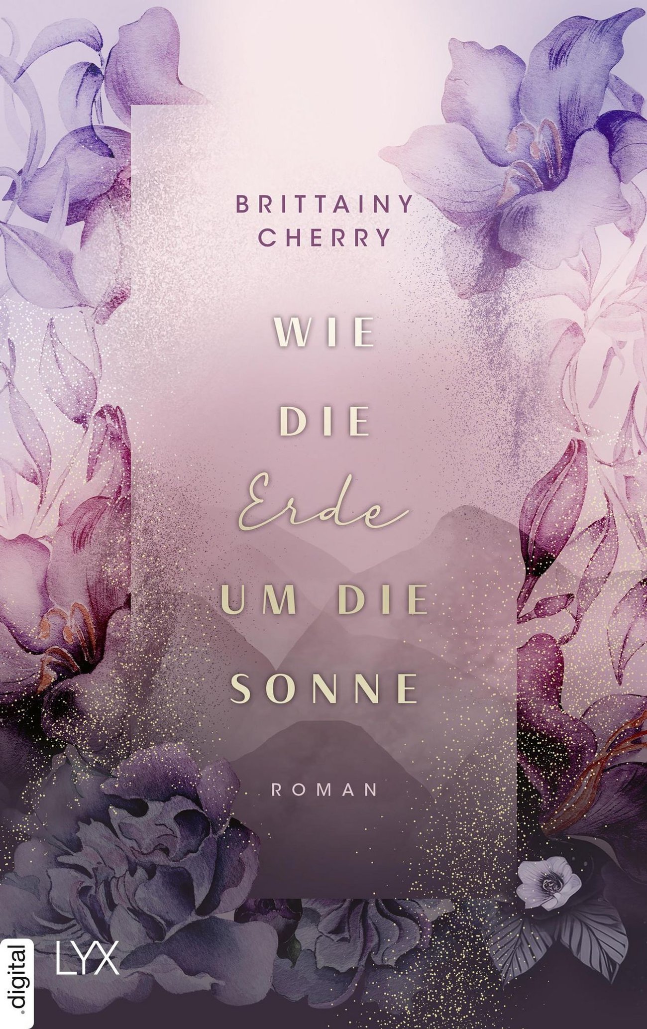 Wie die Erde um die Sonne von Brittainy Cherry