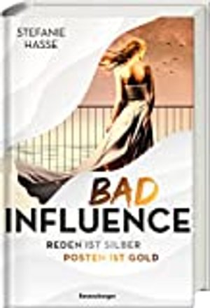 Bad Influence. Reden ist Silber, Posten ist Gold (Romantic Suspense auf der "Titanic 2.0")