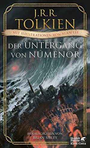 Der Untergang von Númenor und andere Geschichten aus dem Zweiten Zeitalter von Mittelerde