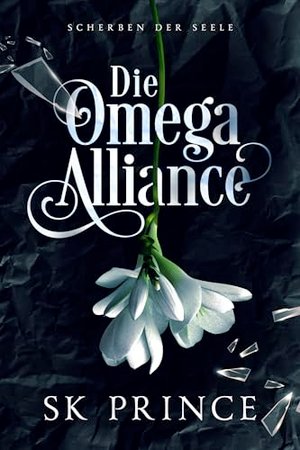 The Omega Alliance (Scherben der Seele 1)