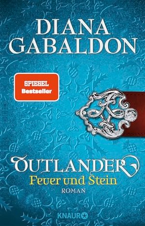 Outlander – Feuer und Stein: Roman