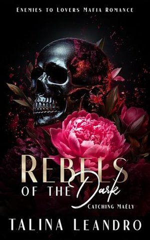 Rebels of the Dark: Catching Maély