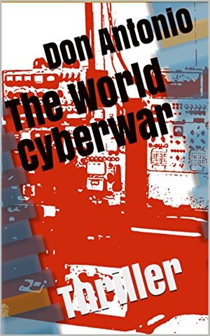 The World Cyberwar