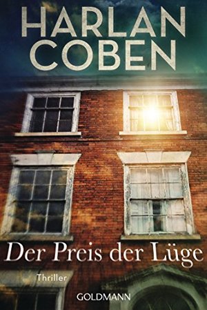 Harlan Coben - Der Preis der Lüge: Myron-Bolitar-Reihe 11 | Thriller