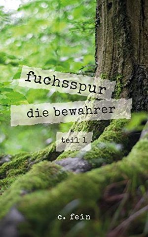 fuchsspur: die bewahrer