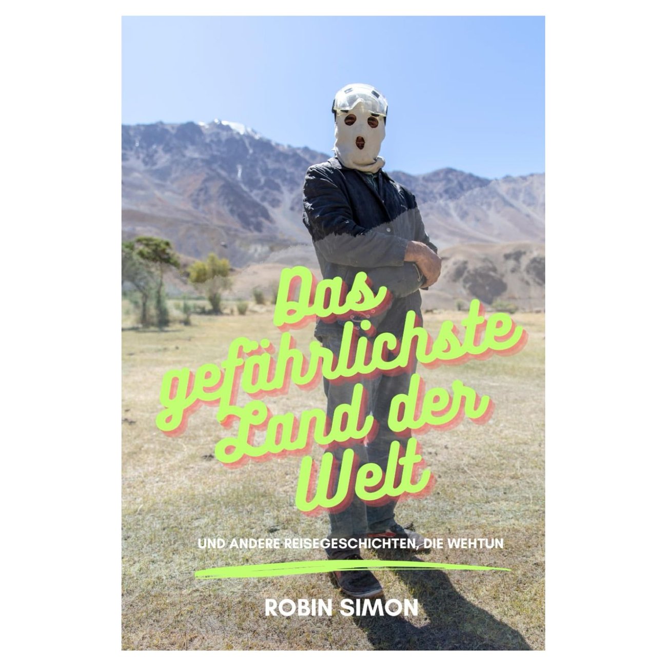 Das gefährlichste Land der Welt