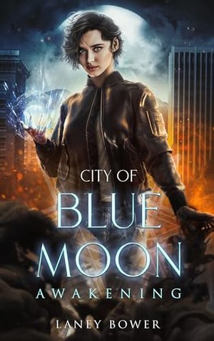 City of Blue Moon: Awakening