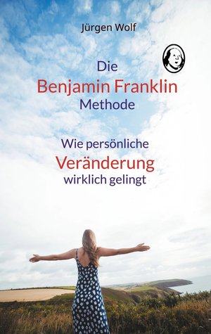 Die Benjamin-Franklin-Methode