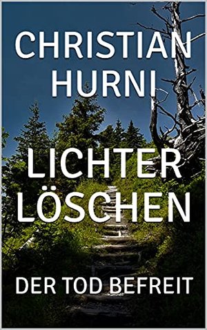 Lichterlöschen: Der Tod befreit (Rita Seiler und Walter Beck ermitteln 5)