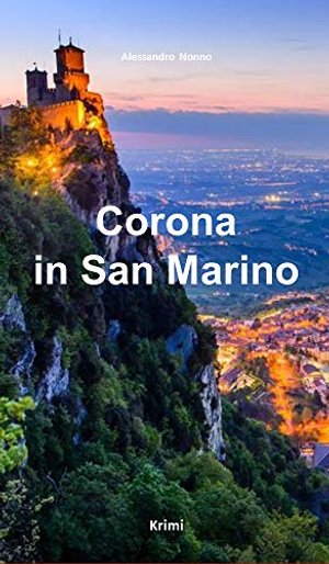 Corona in San Marino (Corona-Krimi 2)