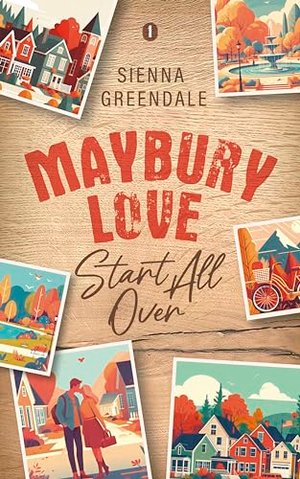 Maybury Love - Start All Over: Band 1