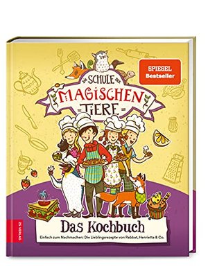 Die Schule der magischen Tiere – Das Kochbuch: Einfach zum Nachmachen: Die Lieblingsrezepte von Rabb