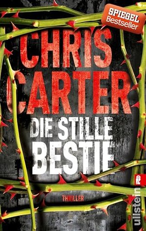Die stille Bestie: Thriller von Chris Carter