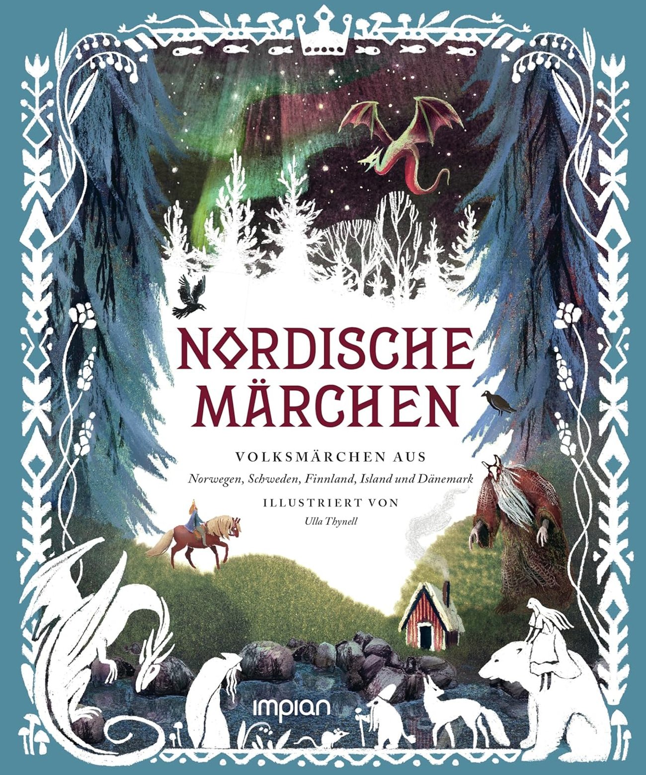 Nordische Märchen: Volksmärchen aus dem Norden