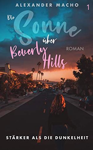 Stronger than the Darkness (The Sun over Beverly Hills 1)