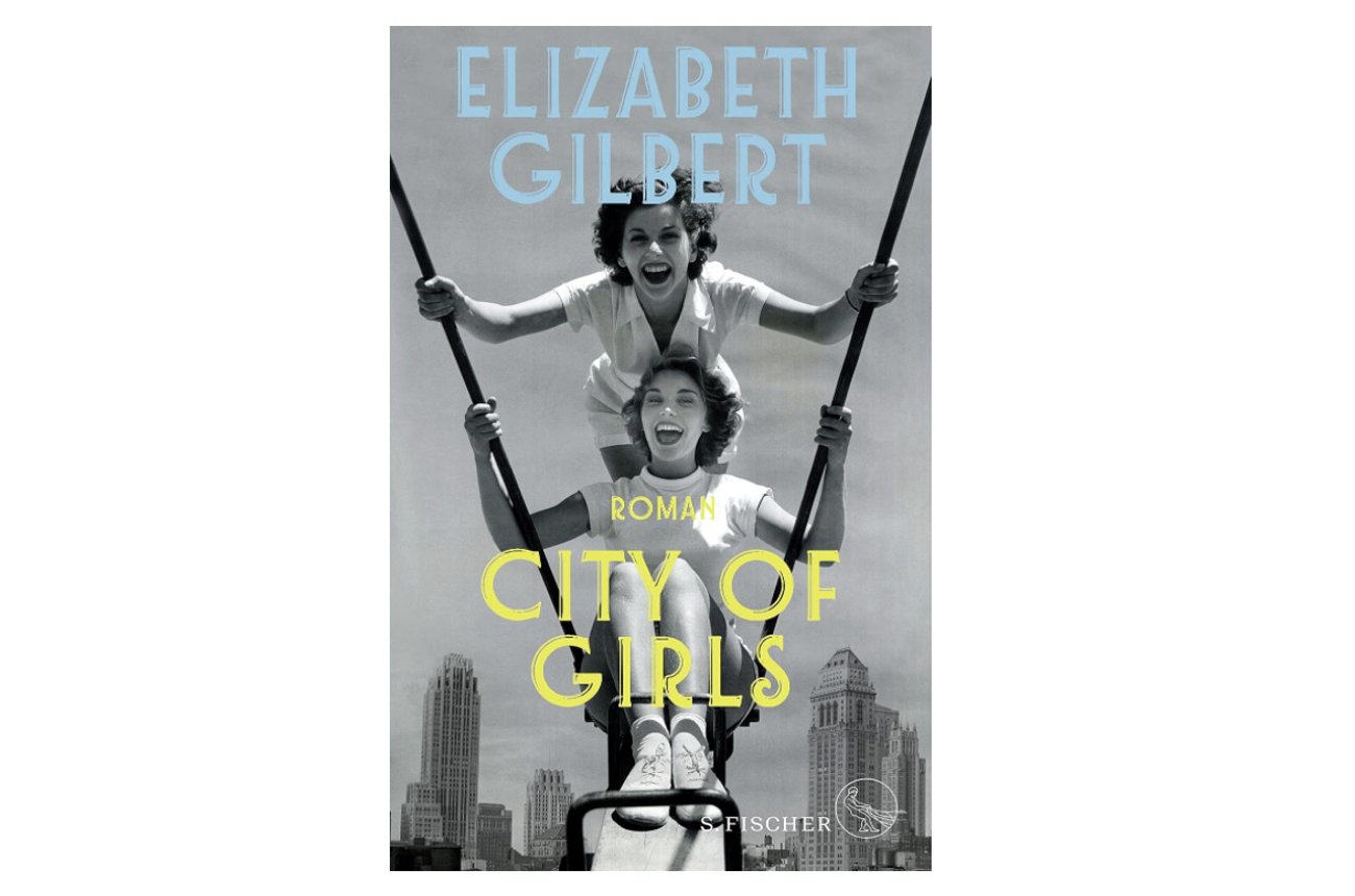 Elizabeth Gilbert: City of Girls