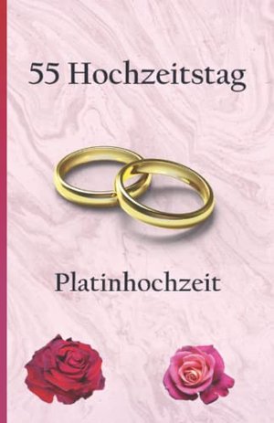 55 Hochzeitstag: Platinhochzeit